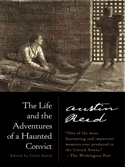 Title details for The Life and the Adventures of a Haunted Convict by Austin Reed - Wait list